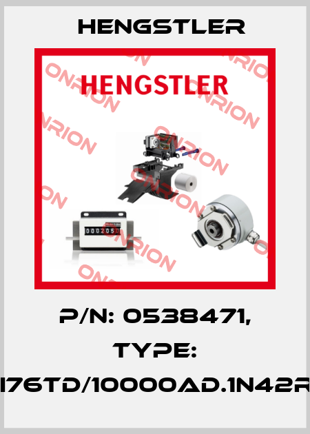 p/n: 0538471, Type: RI76TD/10000AD.1N42RF Hengstler
