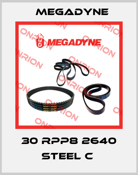 30 RPP8 2640 STEEL C  Megadyne