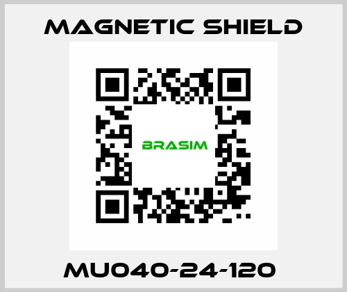 MU040-24-120  Magnetic Shield