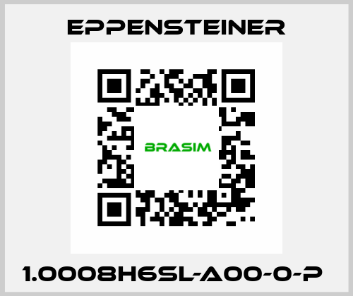 1.0008H6SL-A00-0-P  Eppensteiner