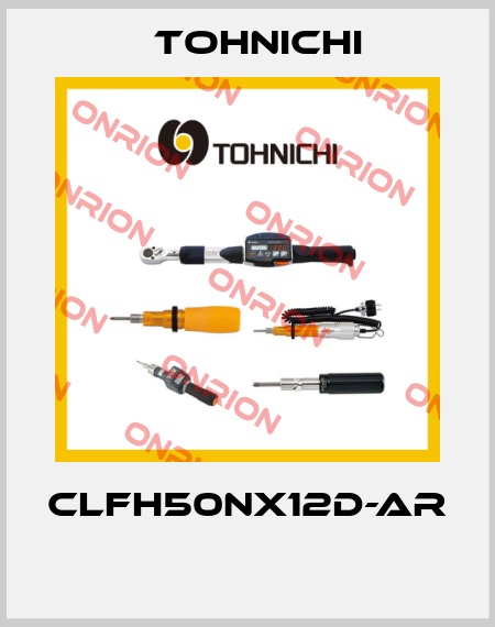 CLFH50NX12D-AR  Tohnichi