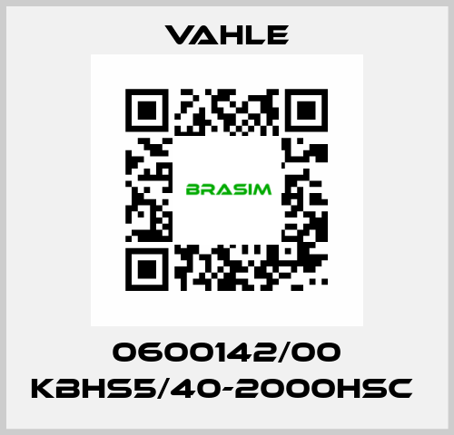 0600142/00 KBHS5/40-2000HSC  Vahle