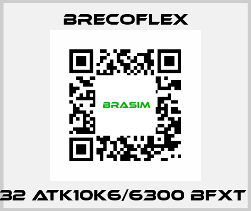 32 ATK10K6/6300 BFXT  Brecoflex