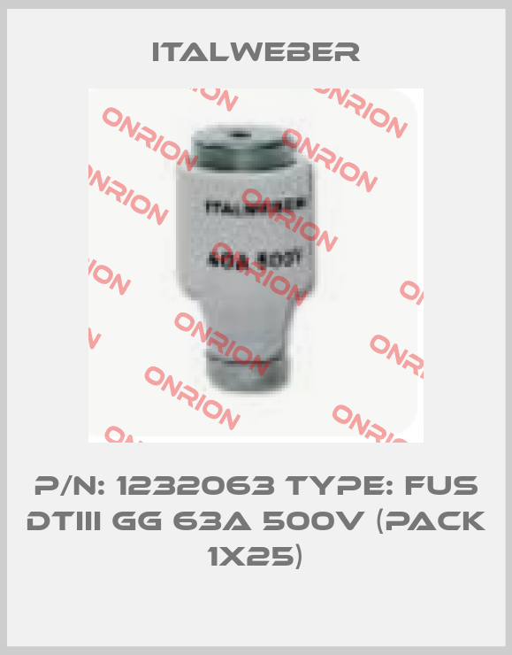 P/N: 1232063 Type: Fus DTIII gG 63A 500V (pack 1x25)-big