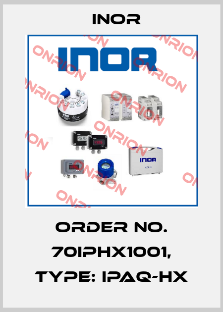 Order No. 70IPHX1001, Type: IPAQ-HX Inor