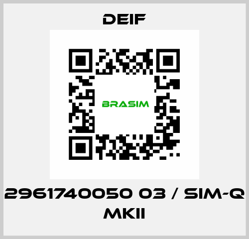 2961740050 03 / SIM-Q MKII Deif