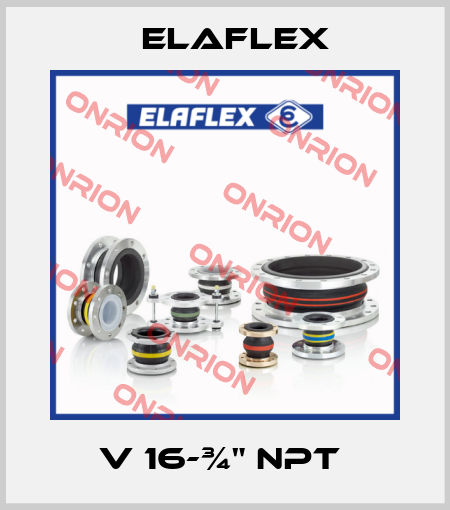 V 16-¾" NPT  Elaflex