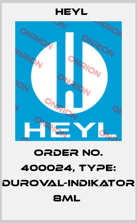 Order No. 400024, Type: Duroval-Indikator 8ml  Heyl