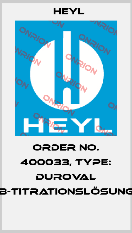 Order No. 400033, Type: Duroval B-Titrationslösung  Heyl