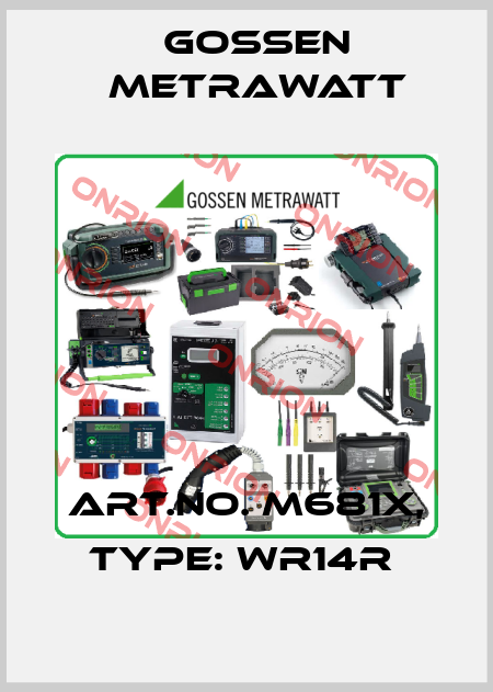 Art.No. M681X, Type: WR14R  Gossen Metrawatt