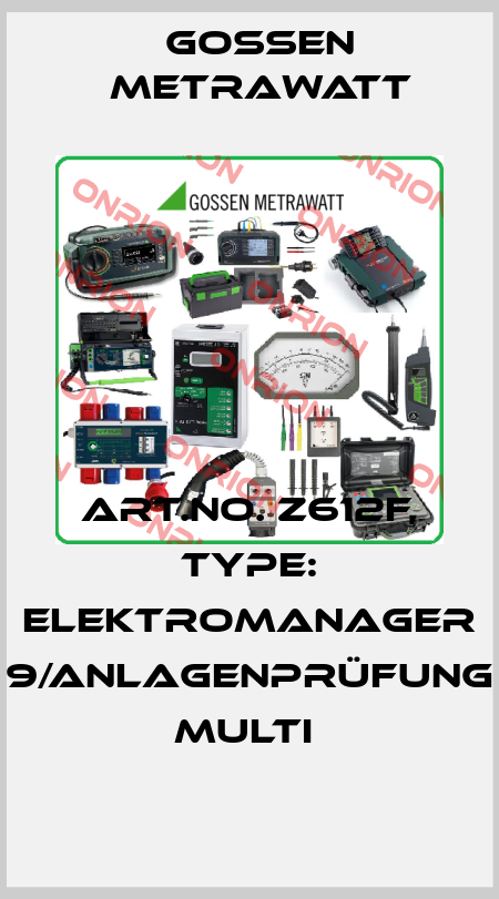 Art.No. Z612F, Type: ELEKTROmanager 9/Anlagenprüfung multi  Gossen Metrawatt