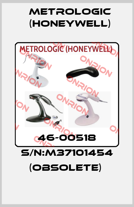 46-00518 S/N:M37101454 (Obsolete)  Metrologic (Honeywell)