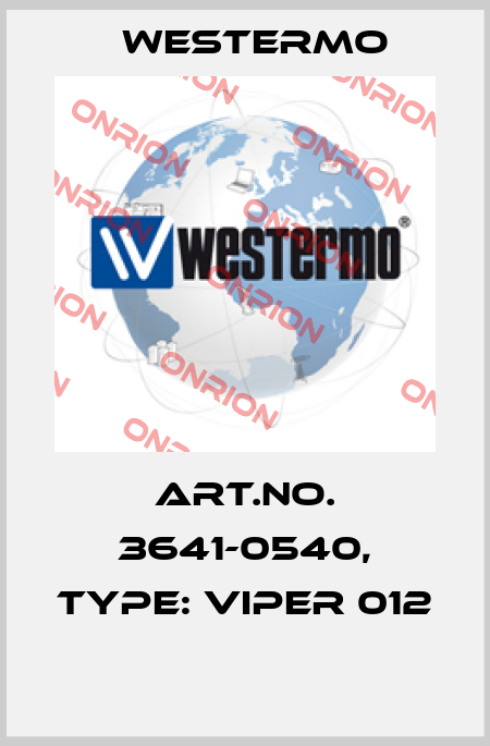 Art.No. 3641-0540, Type: Viper 012  Westermo