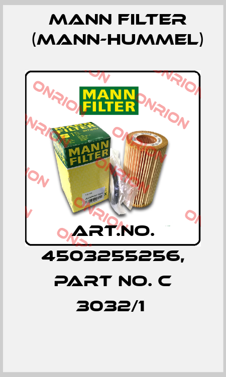 Art.No. 4503255256, Part No. C 3032/1  Mann Filter (Mann-Hummel)
