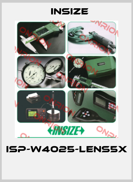 ISP-W4025-LENS5X  INSIZE