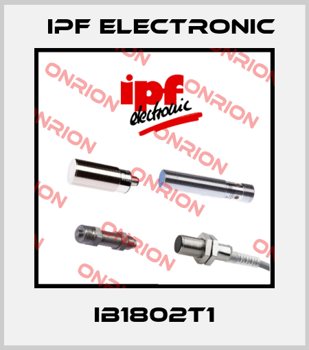 IB1802T1 IPF Electronic
