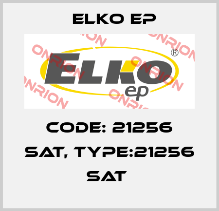 Code: 21256 SAT, Type:21256 SAT  Elko EP