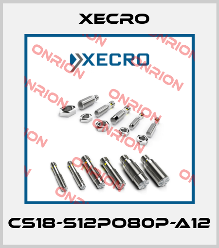 CS18-S12PO80P-A12 Xecro
