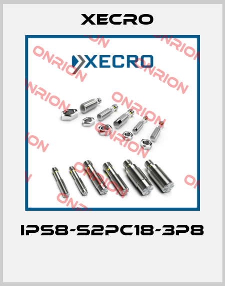 IPS8-S2PC18-3P8  Xecro