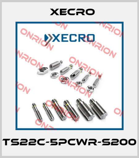 TS22C-5PCWR-S200 Xecro