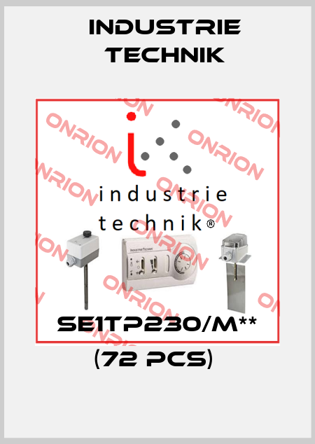 SE1TP230/M** (72 pcs)  Industrie Technik
