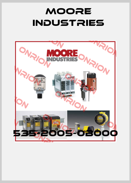 535-2005-0B000  Moore Industries