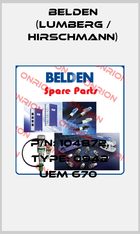 P/N: 104872, Type: 0942 UEM 670  Belden (Lumberg / Hirschmann)