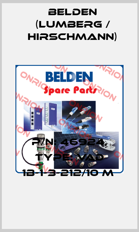 P/N: 46924, Type: VAD 1B-1-3-212/10 M  Belden (Lumberg / Hirschmann)
