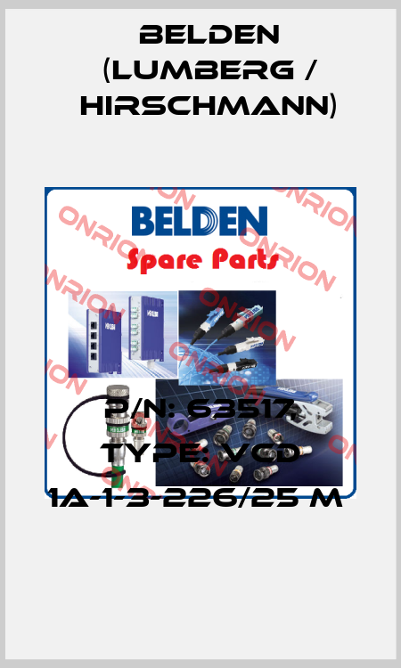 P/N: 63517, Type: VCD 1A-1-3-226/25 M  Belden (Lumberg / Hirschmann)