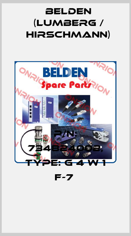 P/N: 734824002, Type: G 4 W 1 F-7  Belden (Lumberg / Hirschmann)