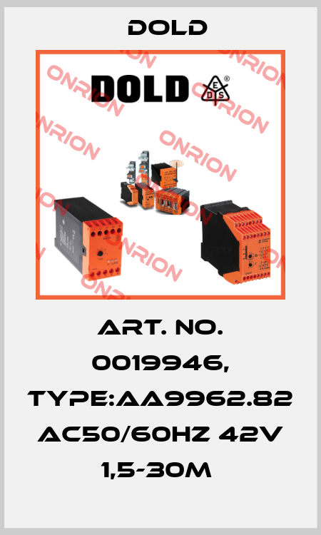 Art. No. 0019946, Type:AA9962.82 AC50/60HZ 42V 1,5-30M  Dold
