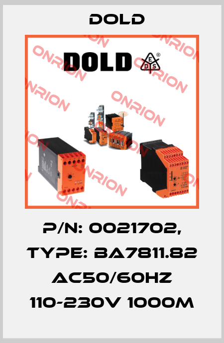 p/n: 0021702, Type: BA7811.82 AC50/60HZ 110-230V 1000M Dold