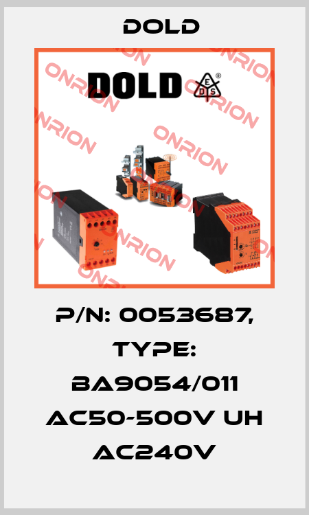p/n: 0053687, Type: BA9054/011 AC50-500V UH AC240V Dold