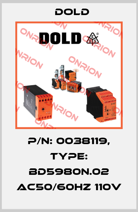 p/n: 0038119, Type: BD5980N.02 AC50/60HZ 110V Dold