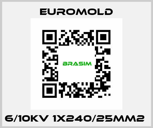 6/10KV 1X240/25MM2  EUROMOLD