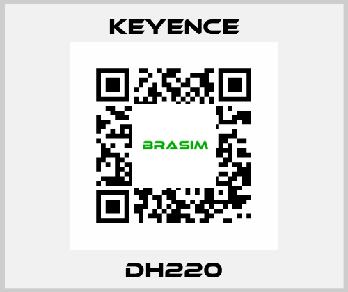 DH220 Keyence