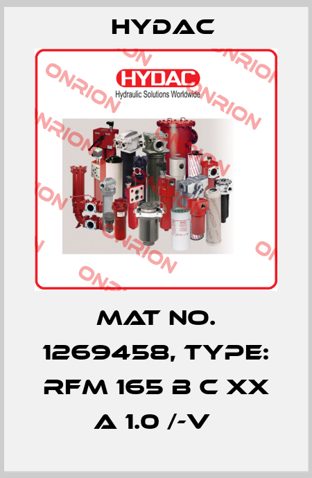 Mat No. 1269458, Type: RFM 165 B C XX A 1.0 /-V  Hydac