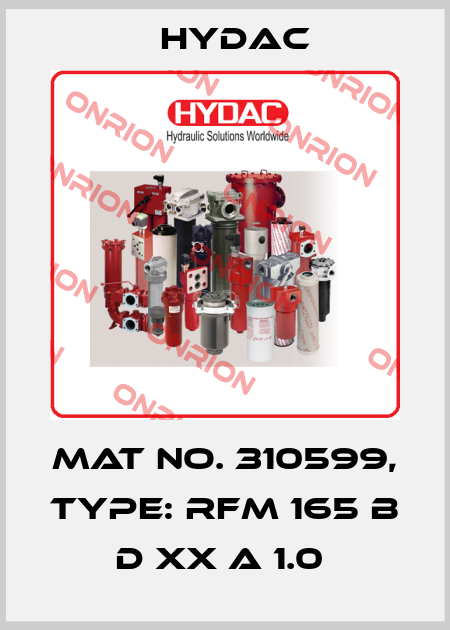 Mat No. 310599, Type: RFM 165 B D XX A 1.0  Hydac