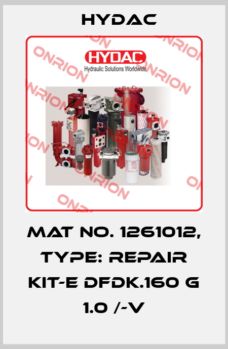 Mat No. 1261012, Type: REPAIR KIT-E DFDK.160 G 1.0 /-V Hydac