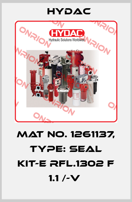 Mat No. 1261137, Type: SEAL KIT-E RFL.1302 F 1.1 /-V  Hydac