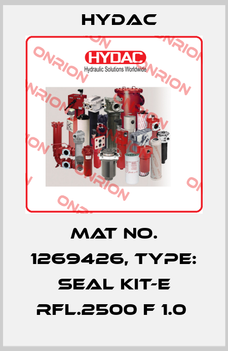 Mat No. 1269426, Type: SEAL KIT-E RFL.2500 F 1.0  Hydac