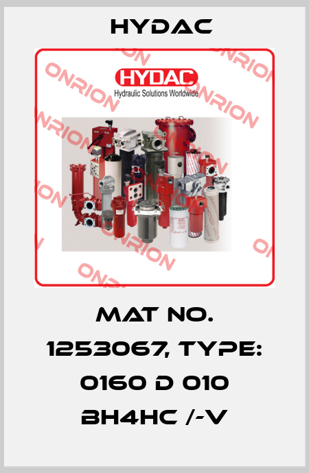 Mat No. 1253067, Type: 0160 D 010 BH4HC /-V Hydac