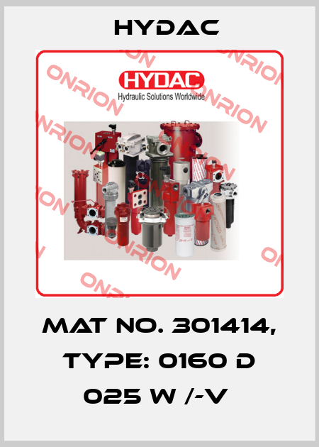 Mat No. 301414, Type: 0160 D 025 W /-V  Hydac