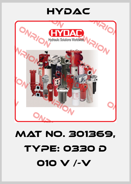 Mat No. 301369, Type: 0330 D 010 V /-V  Hydac