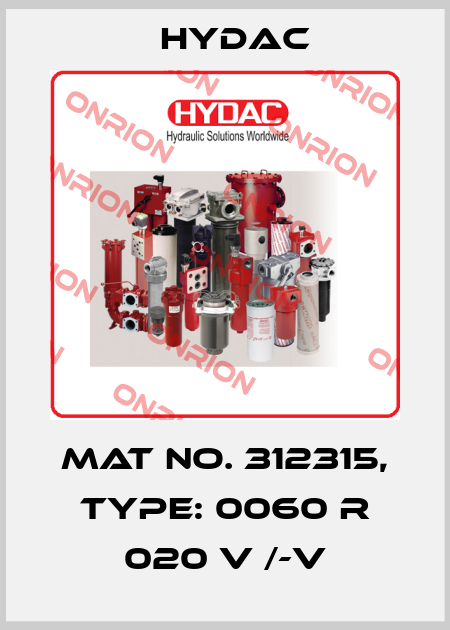 Mat No. 312315, Type: 0060 R 020 V /-V Hydac