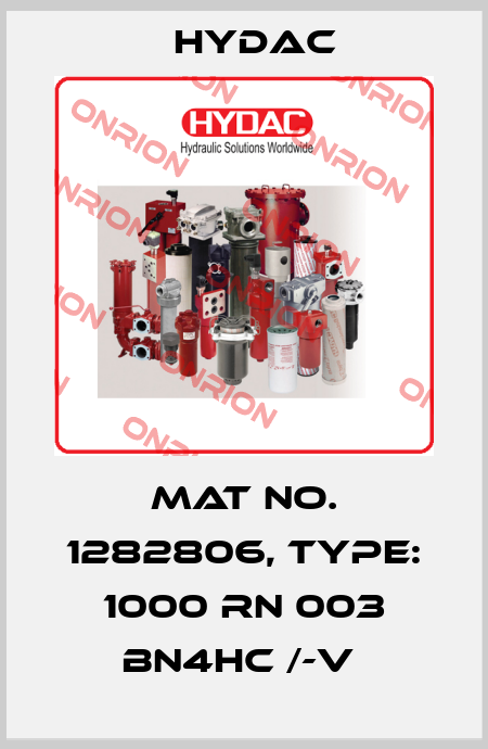Mat No. 1282806, Type: 1000 RN 003 BN4HC /-V  Hydac