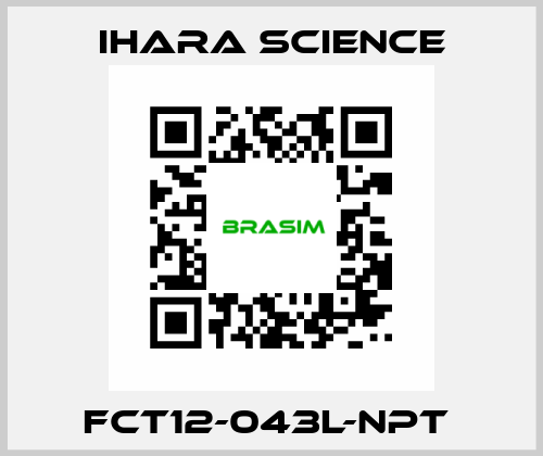 FCT12-043L-NPT  Ihara Science