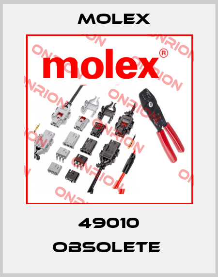 49010 obsolete  Molex