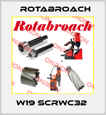 W19 SCRWC32  Rotabroach