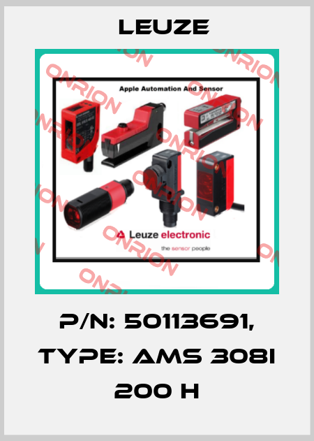 p/n: 50113691, Type: AMS 308i 200 H Leuze
